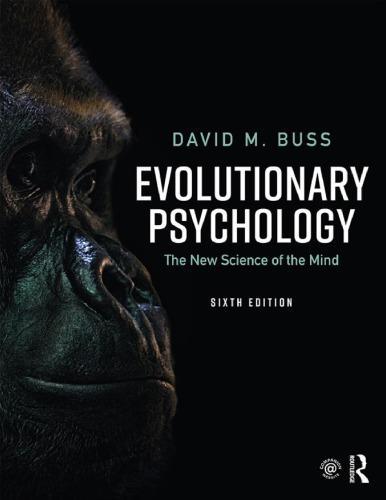 Evolutionary Psychology The New Science Of The Mind 6Th Edition