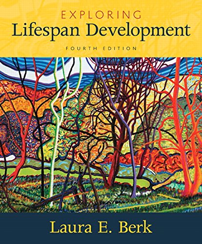 Exploring Lifespan Development – 4th Edition