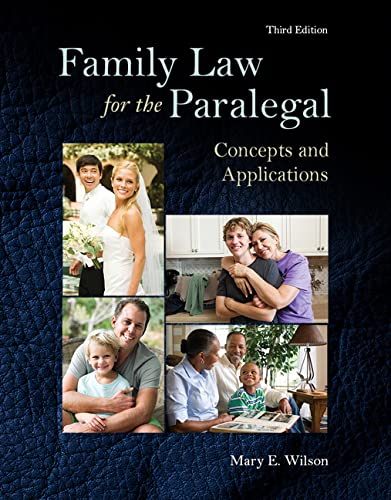Family Law for the Paralegal: Concepts and Applications 3rd Edition