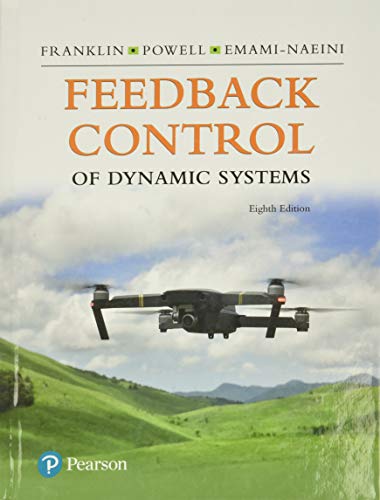Feedback Control of Dynamic Systems 8th edition