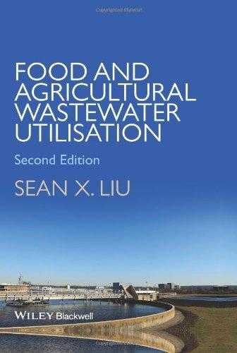 Food And Agricultural Wastewater Utilization And Treatment 2Nd Edition
