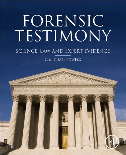 Forensic Testimony: Science, Law and Expert Evidence – 1st Edition
