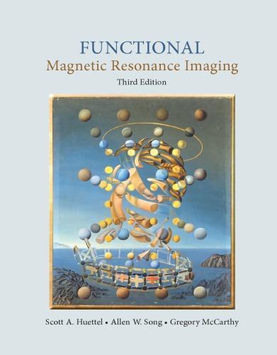Functional Magnetic Resonance Imaging 3Rd Edition