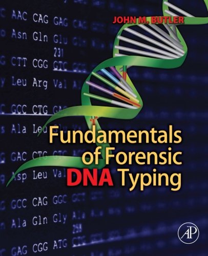 Fundamentals of forensic DNA typing – 1st Edition