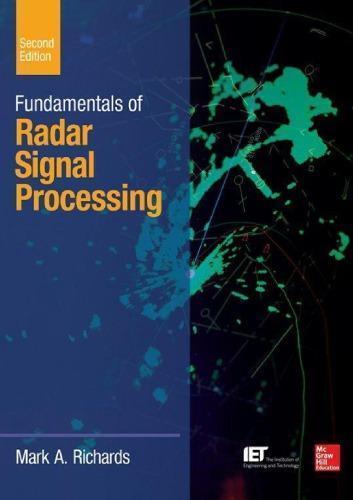 Fundamentals Of Radar Signal Processing 2Nd Edition