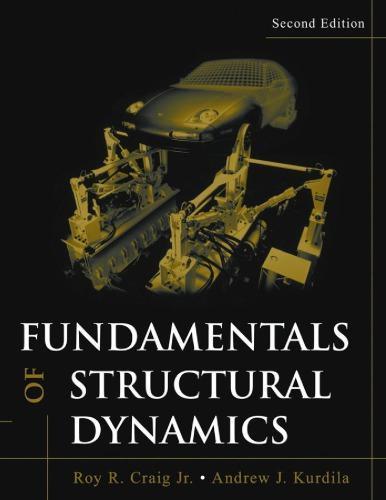 Fundamentals Of Structural Dynamics 2Nd Edition
