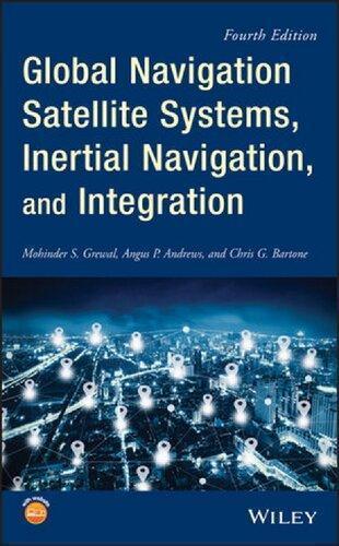 Global Navigation Satellite Systems Inertial Navigation And Integration 4Th Edition