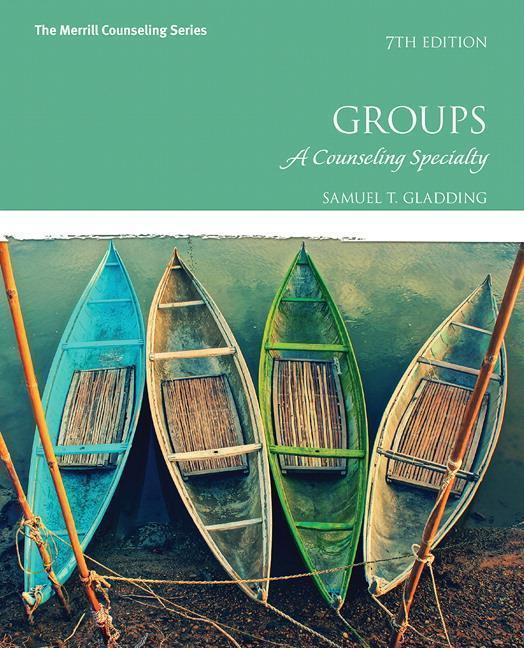 Groups A Counseling Specialty 7Th Edition