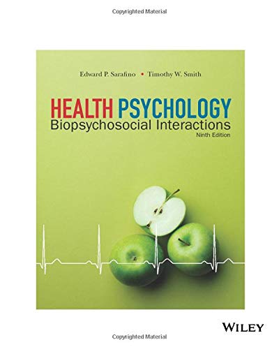 Health Psychology: Biopsychosocial Interactions, 9th Edition