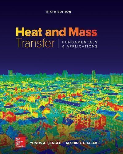 Heat And Mass Transfer Fundamentals And Applications 6Th Edition