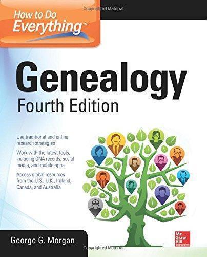 How To Do Everything Genealogy 4Th Edition
