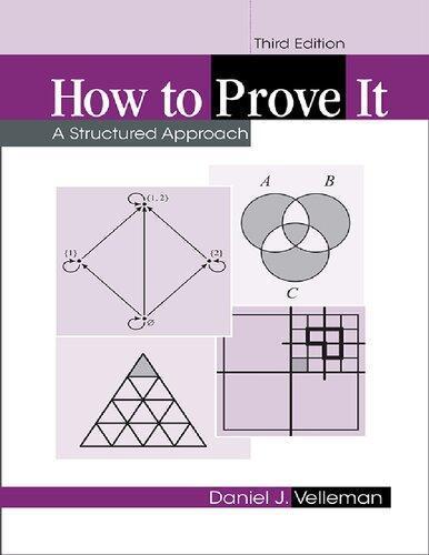 How To Prove It A Structured Approach 3Rd Edition