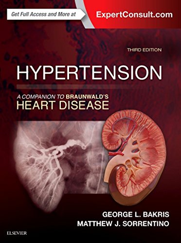 Hypertension: A Companion to Braunwald’s Heart Disease – 3rd Edition