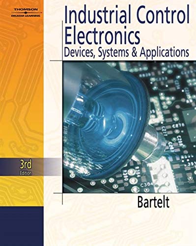Industrial Control Electronics – 3rd Edition