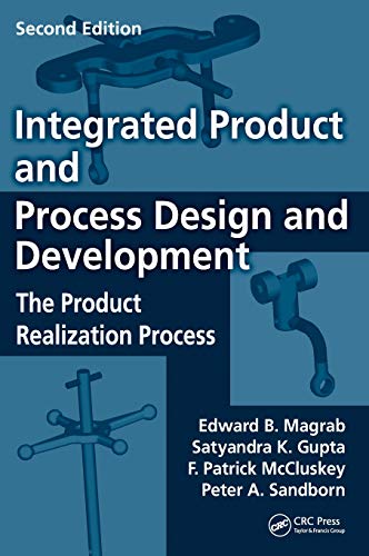 Integrated Product and Process Design and Development: The Product Realization Process (Environmental and Energy Engineering) – 2nd Edition