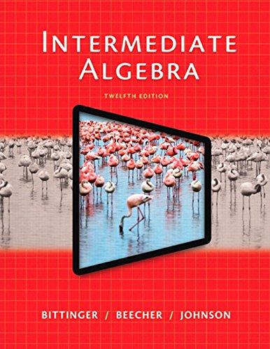 Intermediate Algebra – 12th Edition