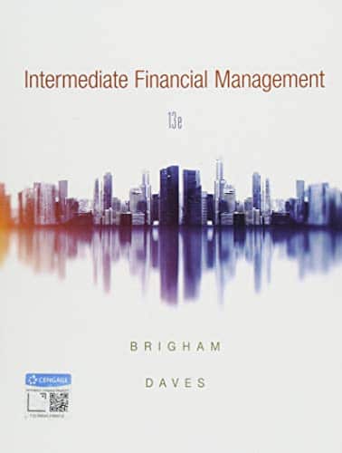 Intermediate Financial Management – 13th Edition