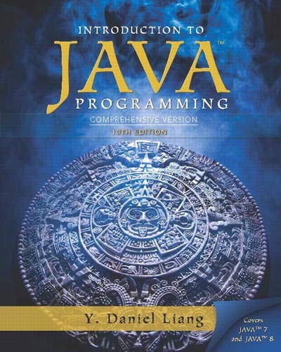 Intro to Java Programming, Comprehensive Version – 10th Edition