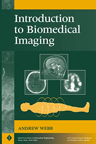 Introduction to Biomedical Imaging (IEEE Press Series on Biomedical Engineering) – 1st Edition