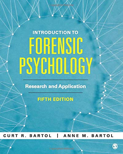 Introduction to Forensic Psychology: Research and Application – 5th Edition