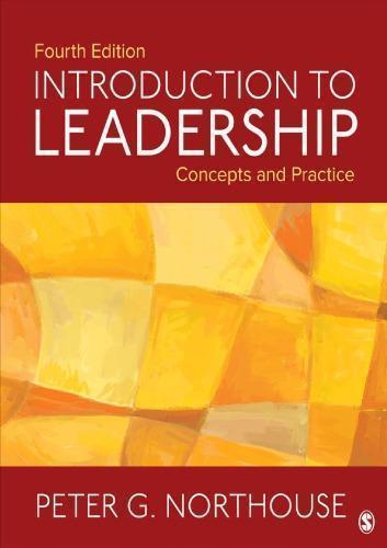 Introduction To Leadership Concepts And Practice 4Th Edition