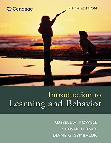 Introduction to Learning and Behavior 5th Edition
