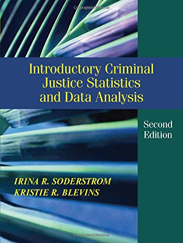 Introductory criminal justice statistics and data analysis - 2nd Edition