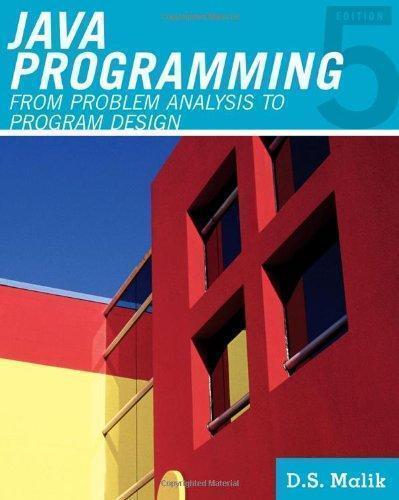 Java Programming From Problem Analysis To Program Design 5Th Edition
