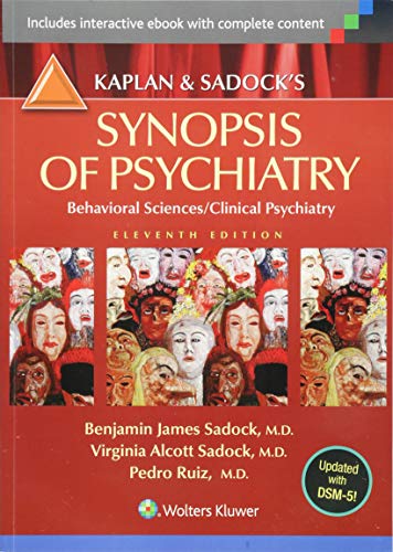 Kaplan and Sadock’s Synopsis of Psychiatry – 11th Edition