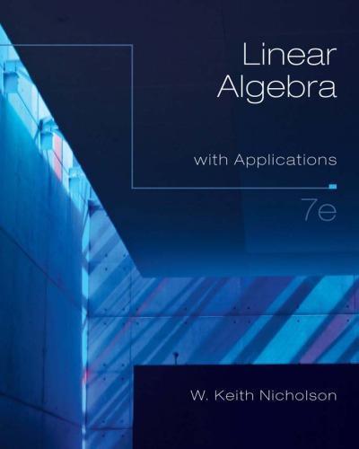Linear Algebra With Applications 7Th Edition