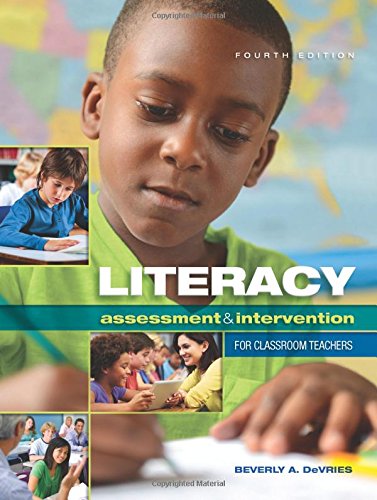 Literacy Assessment and Intervention for Classroom Teachers – 4th Edition
