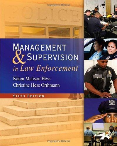 Management And Supervision In Law Enforcement 6Th Edition