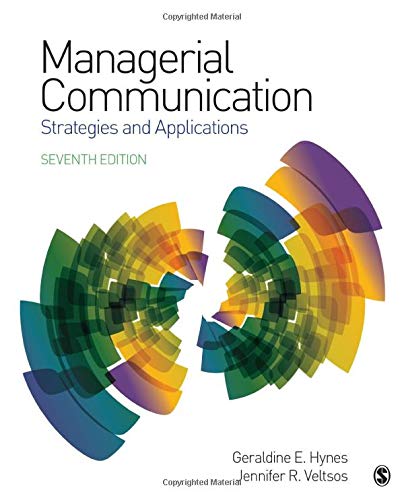 Managerial Communication: Strategies and Applications 7th Edition