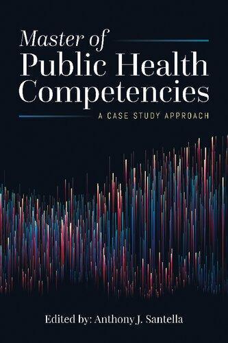 Master Of Public Health Competencies A Case Study Approach