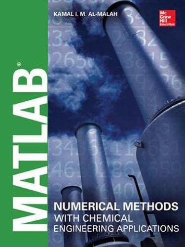 MATLAB Numerical Methods with Chemical Engineering Applications – 1st Edition