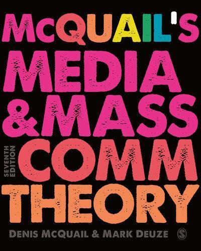 McQuail’s Media and Mass Communication Theory 7th Edition