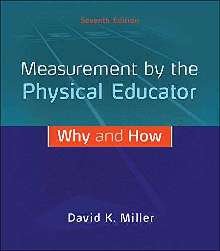Measurement by the Physical Educator Why and How 7th Edition