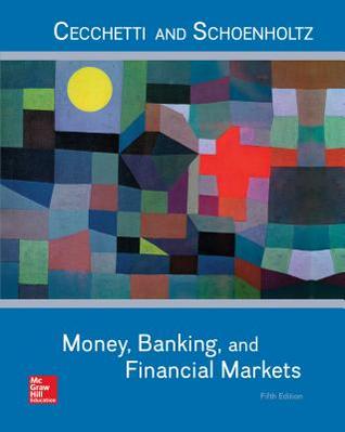 Money Banking And Financial Markets 5Th Edition