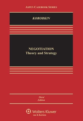 Negotiation: Theory and Strategy (Aspen Casebook) (Aspen Casebook Series) 3rd Edition