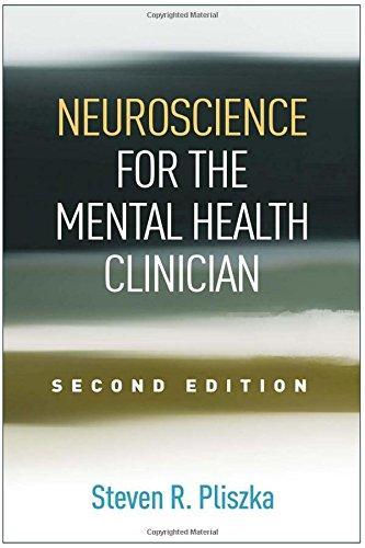 Neuroscience For The Mental Health Clinician 2Nd Edition