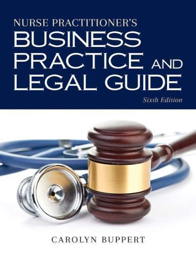 Nurse Practitioners Business Practice And Legal Guide 6Th Edition