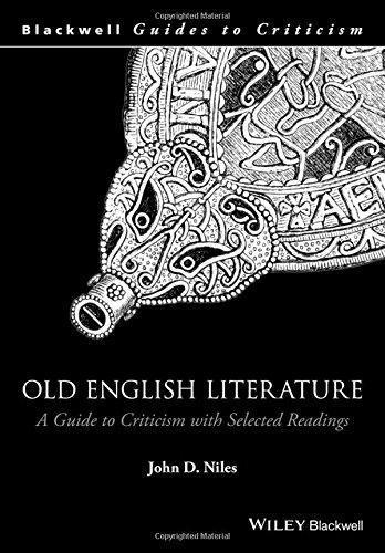 Old English Literature A Guide To Criticism With Selected Readings