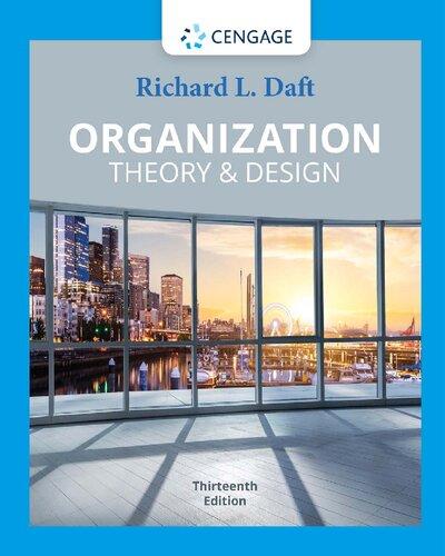 Organization theory and design 13th Edition