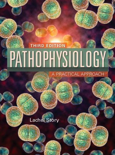 Pathophysiology A Practical Approach 3Rd Edition