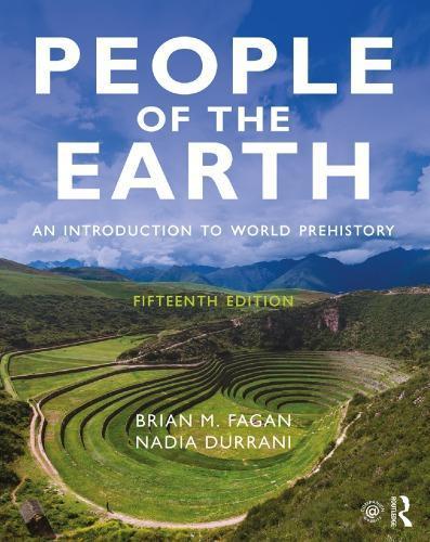 People Of The Earth An Introduction To World Prehistory 15Th Edition 1