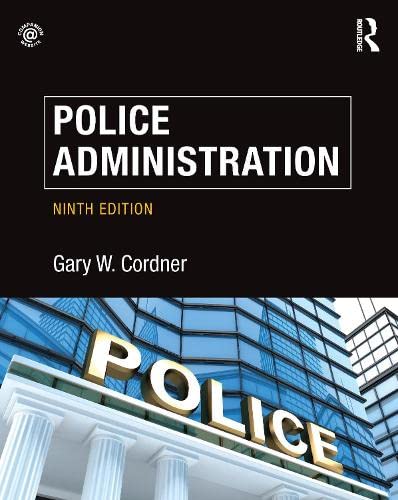 Police Administration 9th Edition