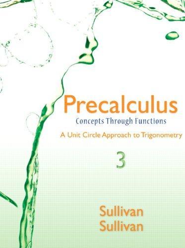 Precalculus Concepts Through Functions A Unit Circle Approach To Trigonometry 3Rd Edition