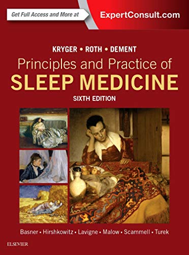 Principles and Practice of Sleep Medicine – 6th Edition