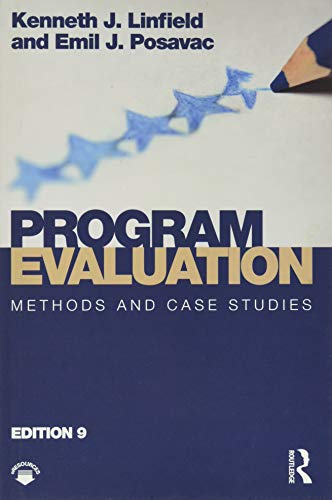 Program Evaluation: Methods and Case Studies – 9th Edition