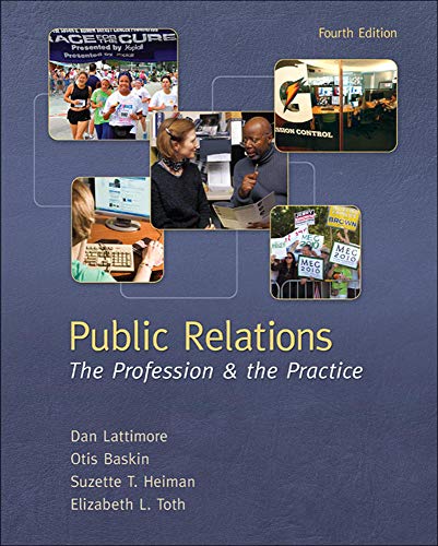 Public Relations: The Profession and the Practice - 4th Edition